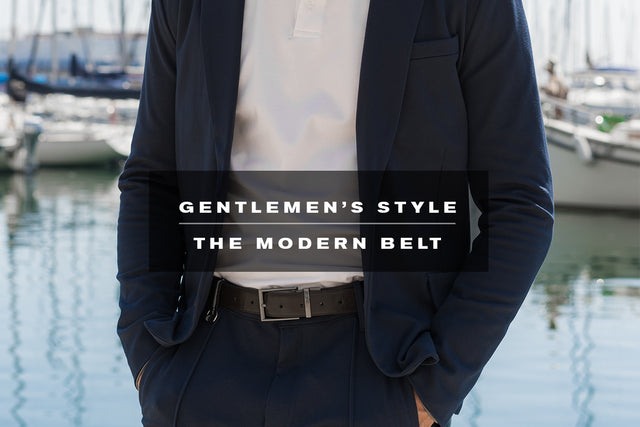 Gentlemen’s Fashion – Choosing the Modern Belt